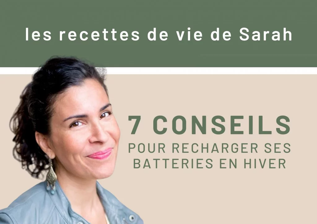7 conseils pour recharger ses batteries en hiver