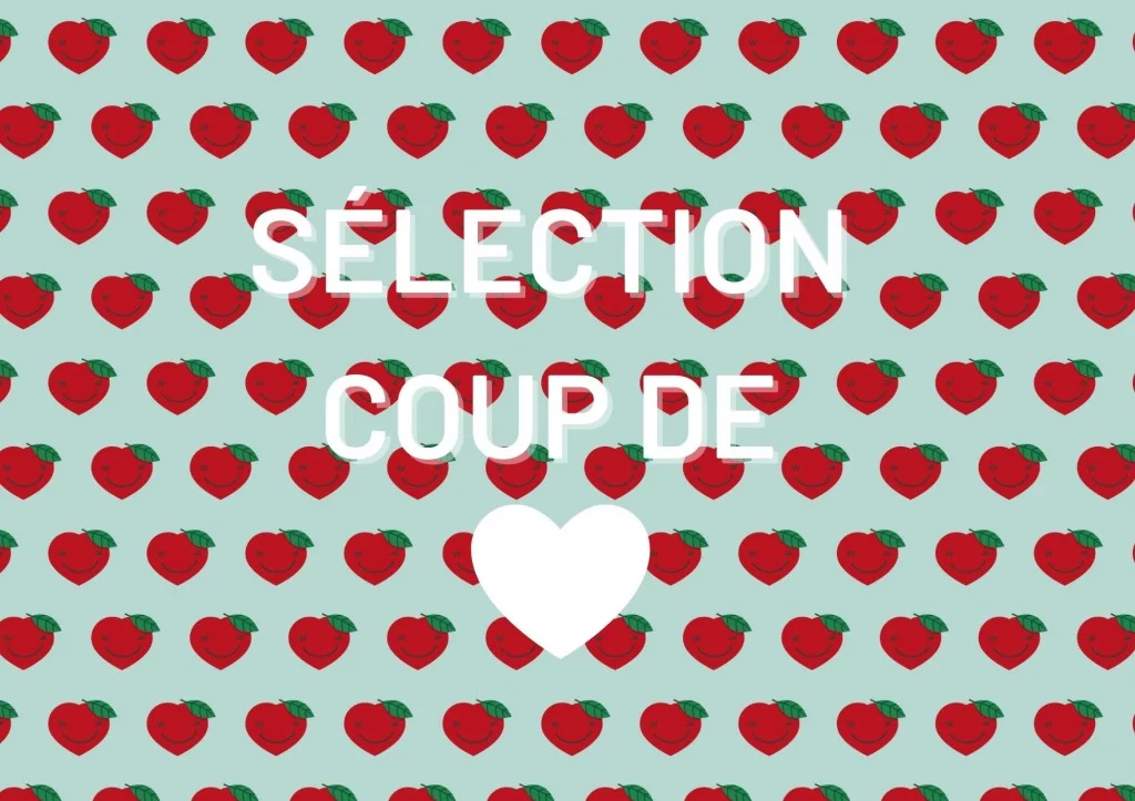 Notre sélection coup de coeur